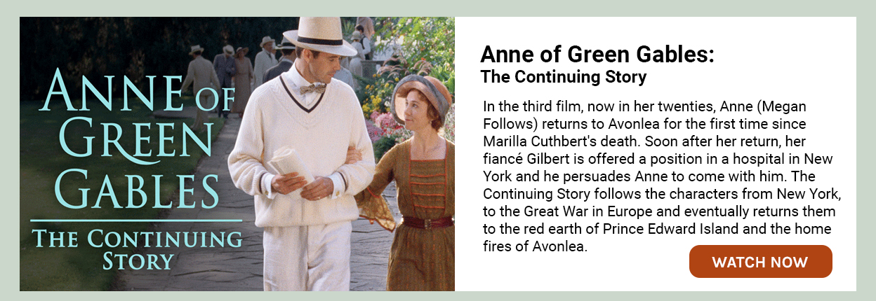 "Anne of Green Gables: The Continuing Story” Explained